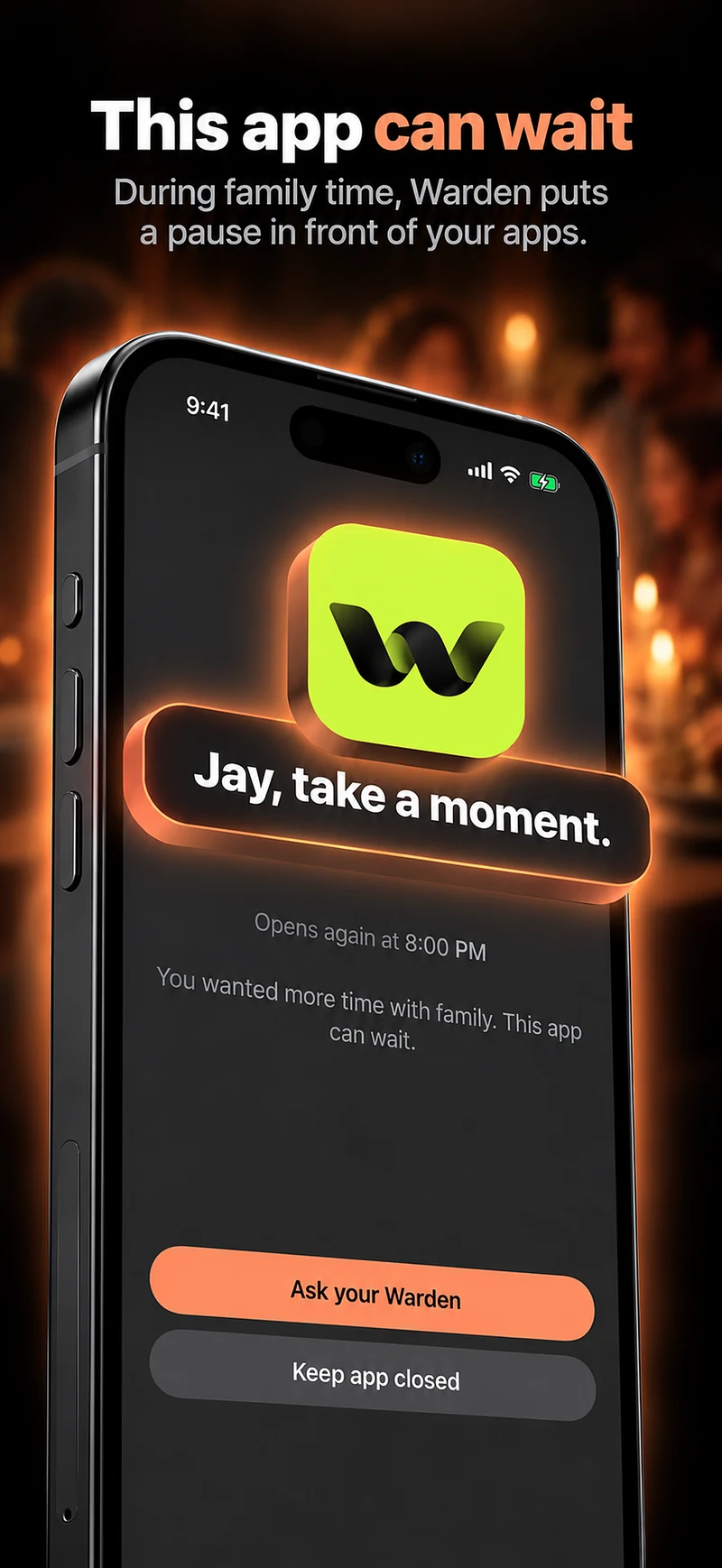 Warden: this app can wait