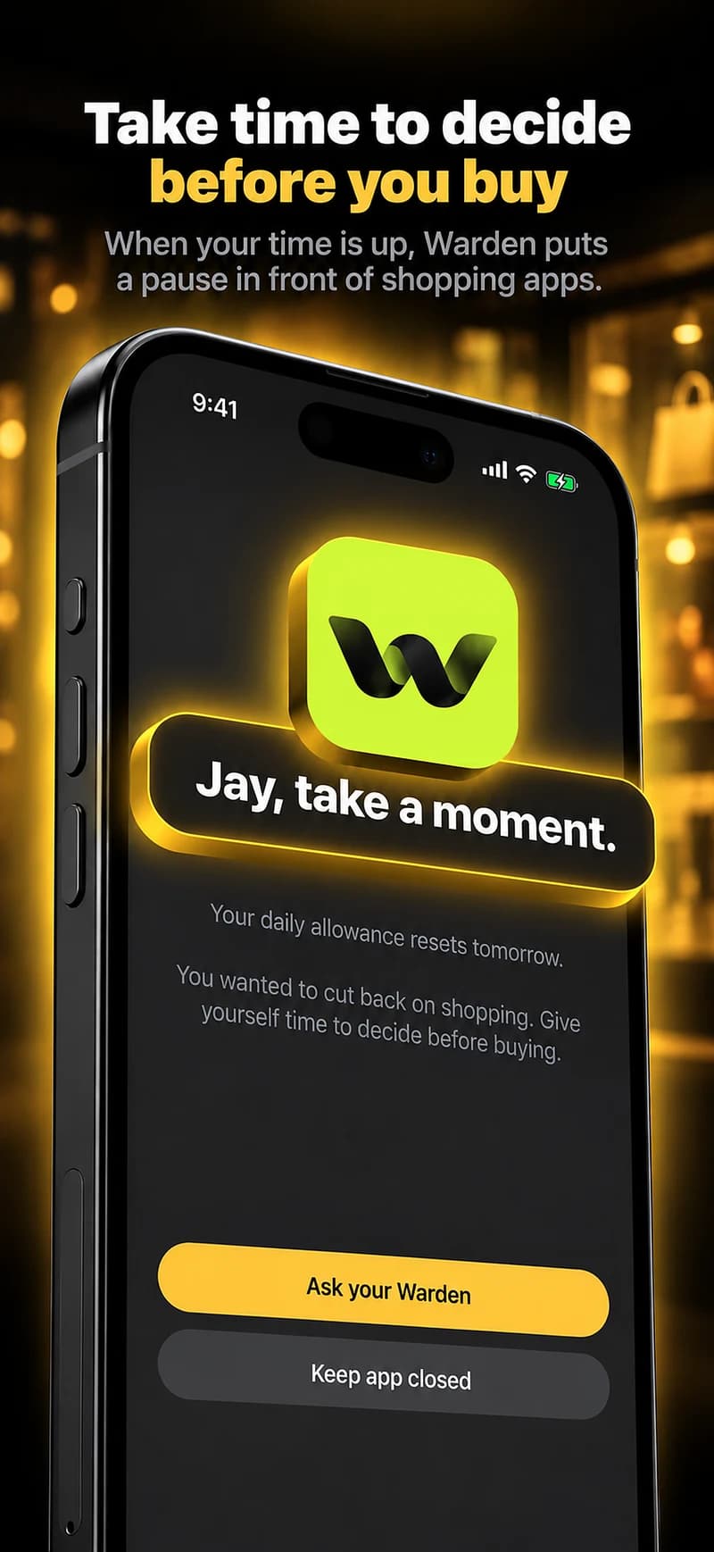 Warden: take time to decide before you buy
